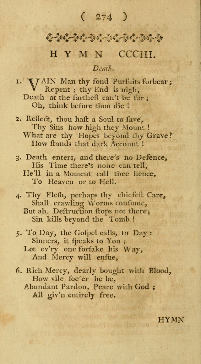 The Christians Duty, exhibited, in a series of Hymns: collected from various authors, designed for the worship of God, and for the edification of Christians (1st Ed.) page 274