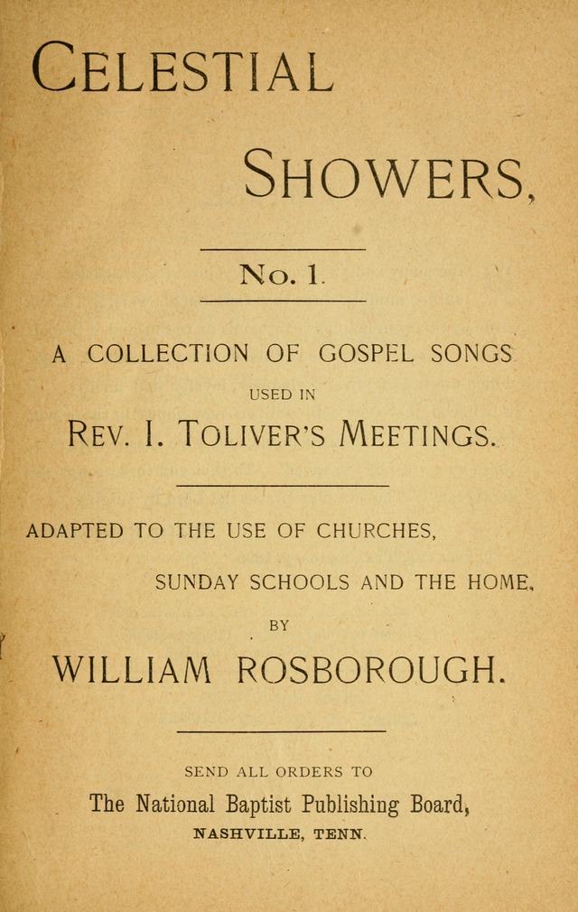 Celestial Showers No. 1, a collection of gospel songs used in Rev. I. Toliver