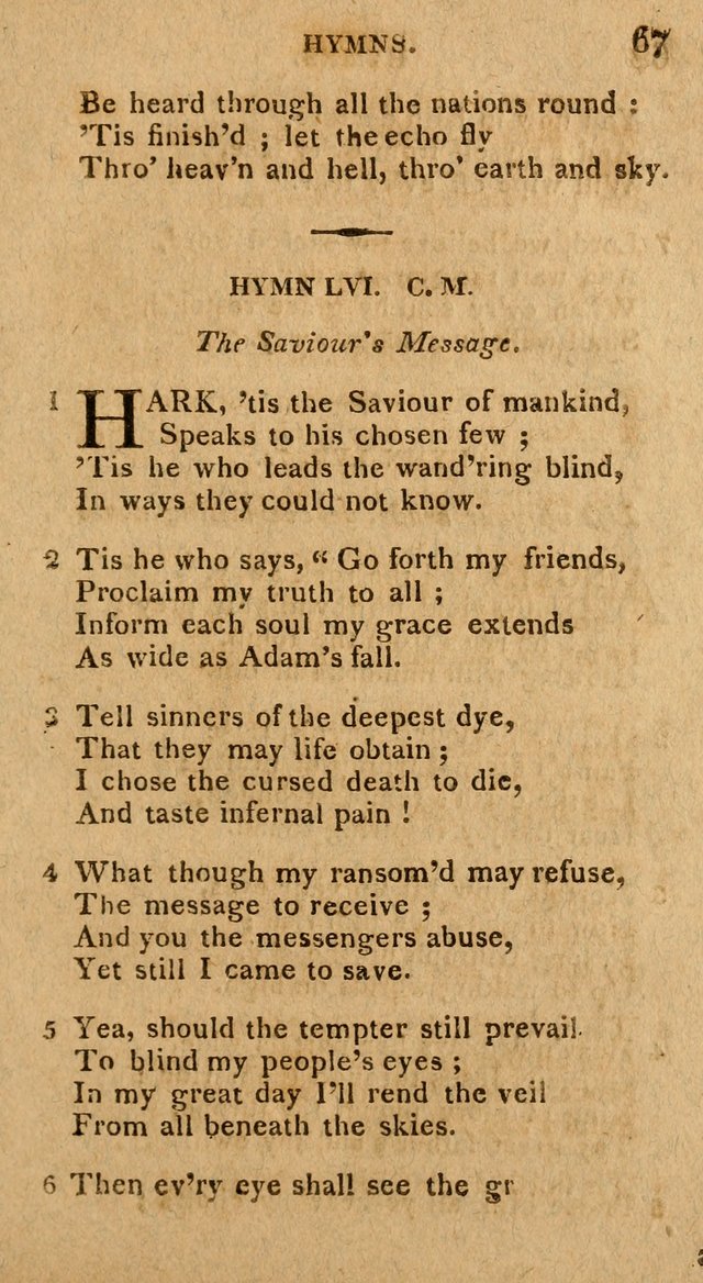 The Gospel Hymn Book: being a selection of hymns, composed by different authors designed for the use of the church universal and adapted to public and private devotion page 67