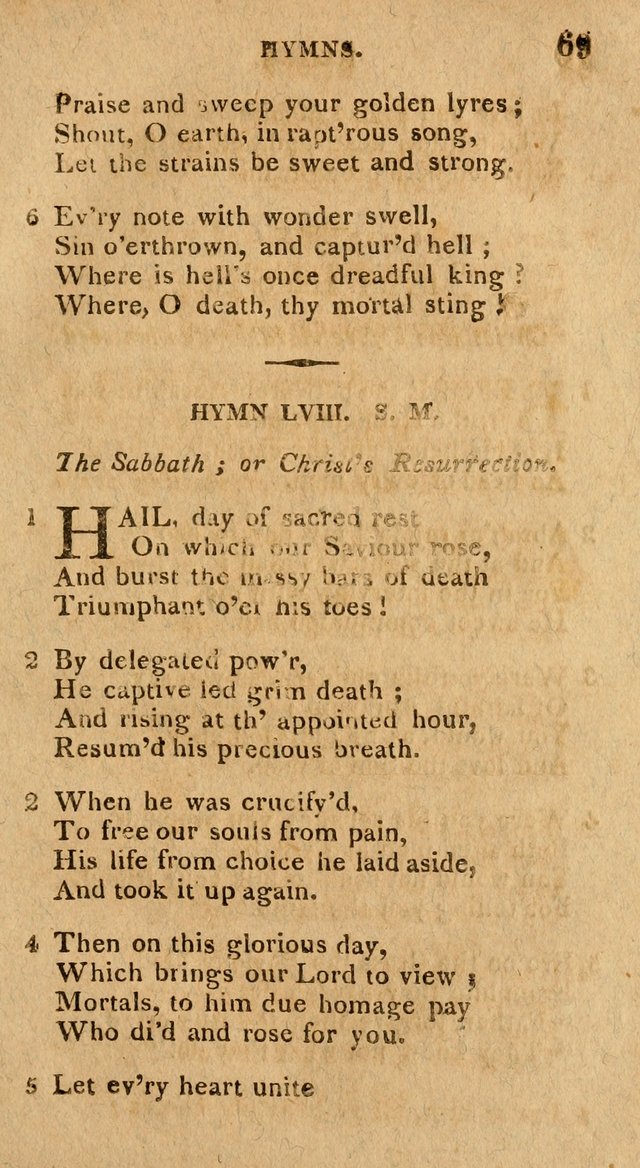 The Gospel Hymn Book: being a selection of hymns, composed by different authors designed for the use of the church universal and adapted to public and private devotion page 69
