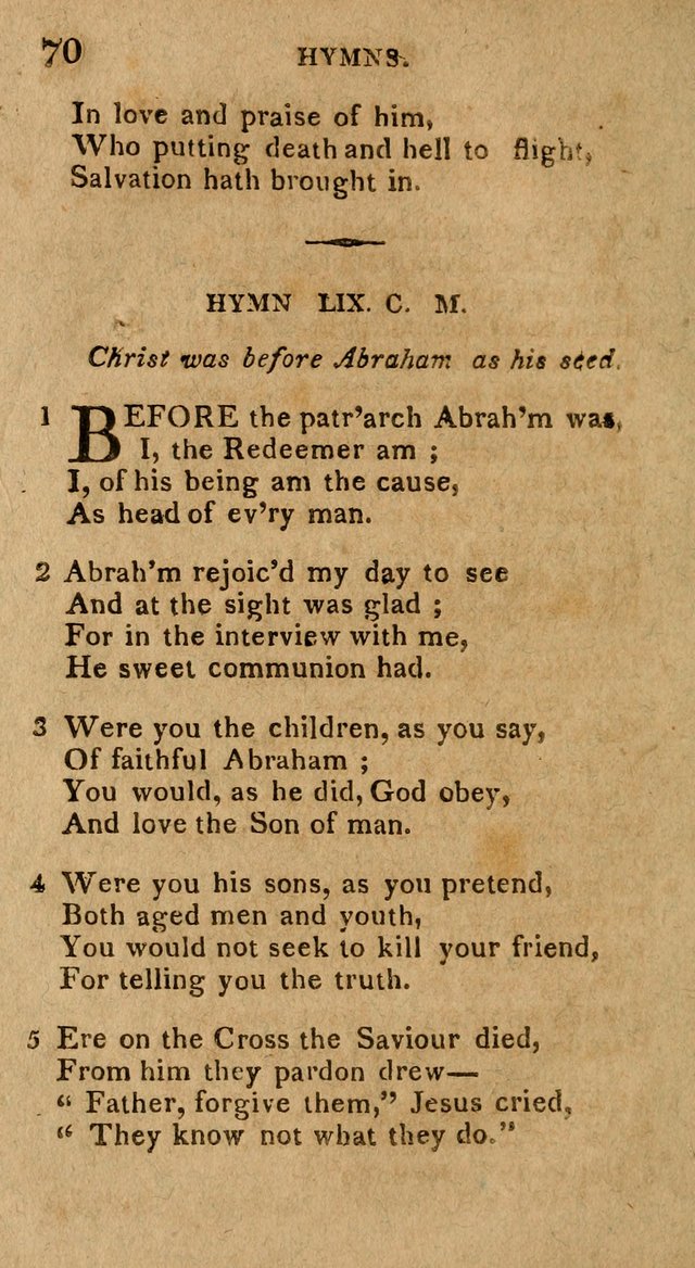 The Gospel Hymn Book: being a selection of hymns, composed by different authors designed for the use of the church universal and adapted to public and private devotion page 70