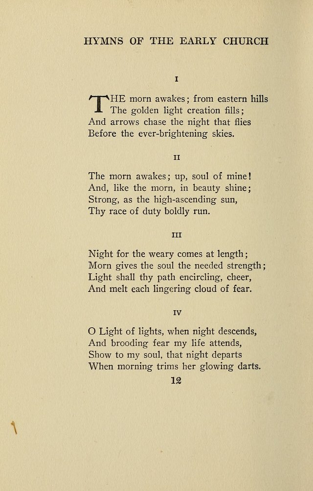 Hymns of the Early Church: translated from Greek and Latin sources; together with translations from a later period; centos and suggestions from the Greek; and several original pieces page 12