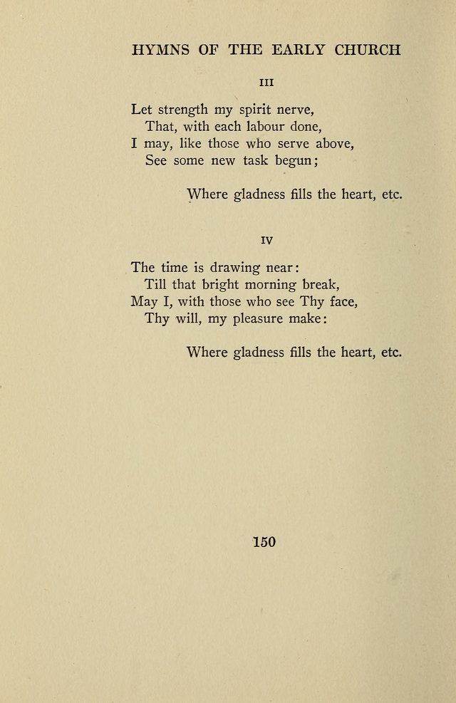 Hymns of the Early Church: translated from Greek and Latin sources; together with translations from a later period; centos and suggestions from the Greek; and several original pieces page 150