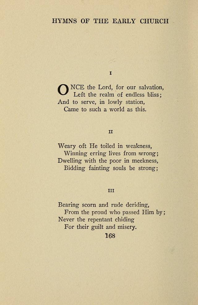 Hymns of the Early Church: translated from Greek and Latin sources; together with translations from a later period; centos and suggestions from the Greek; and several original pieces page 168