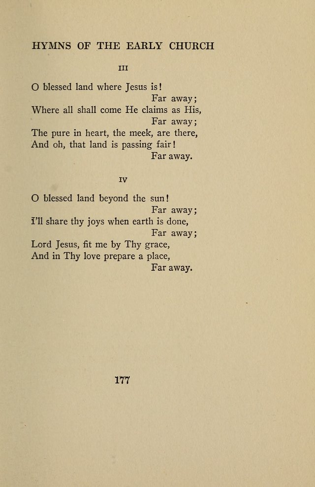 Hymns of the Early Church: translated from Greek and Latin sources; together with translations from a later period; centos and suggestions from the Greek; and several original pieces page 177