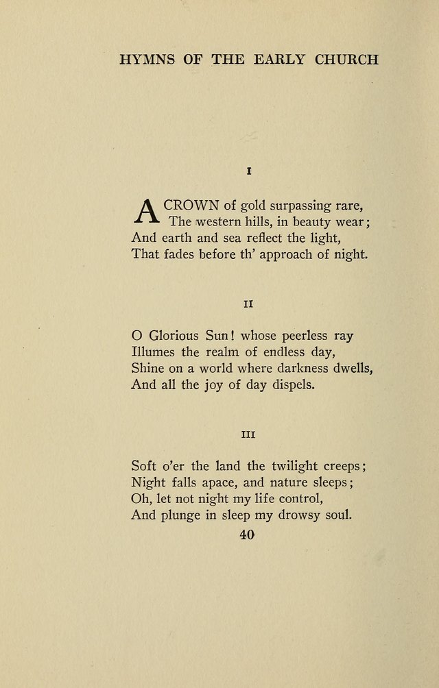 Hymns of the Early Church: translated from Greek and Latin sources; together with translations from a later period; centos and suggestions from the Greek; and several original pieces page 40