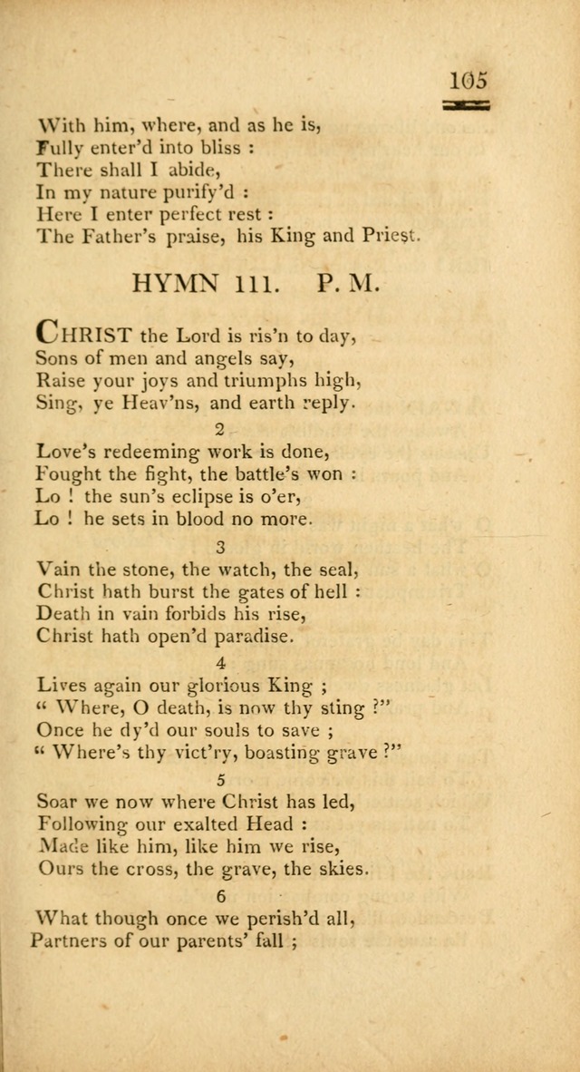 Psalms, Hymns and Spiritual Songs: selected and designed for the use of  the church universal, in public and private devotion; with an appendix, containing the original hymns omitted in the last ed. page 107
