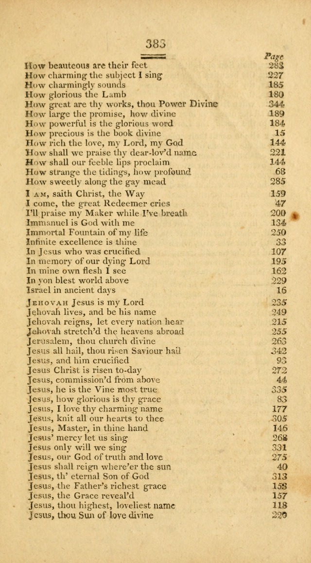 Psalms, Hymns and Spiritual Songs: selected and designed for the use of  the church universal, in public and private devotion; with an appendix, containing the original hymns omitted in the last ed. page 385