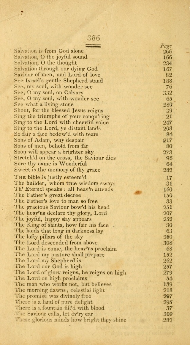 Psalms, Hymns and Spiritual Songs: selected and designed for the use of  the church universal, in public and private devotion; with an appendix, containing the original hymns omitted in the last ed. page 388