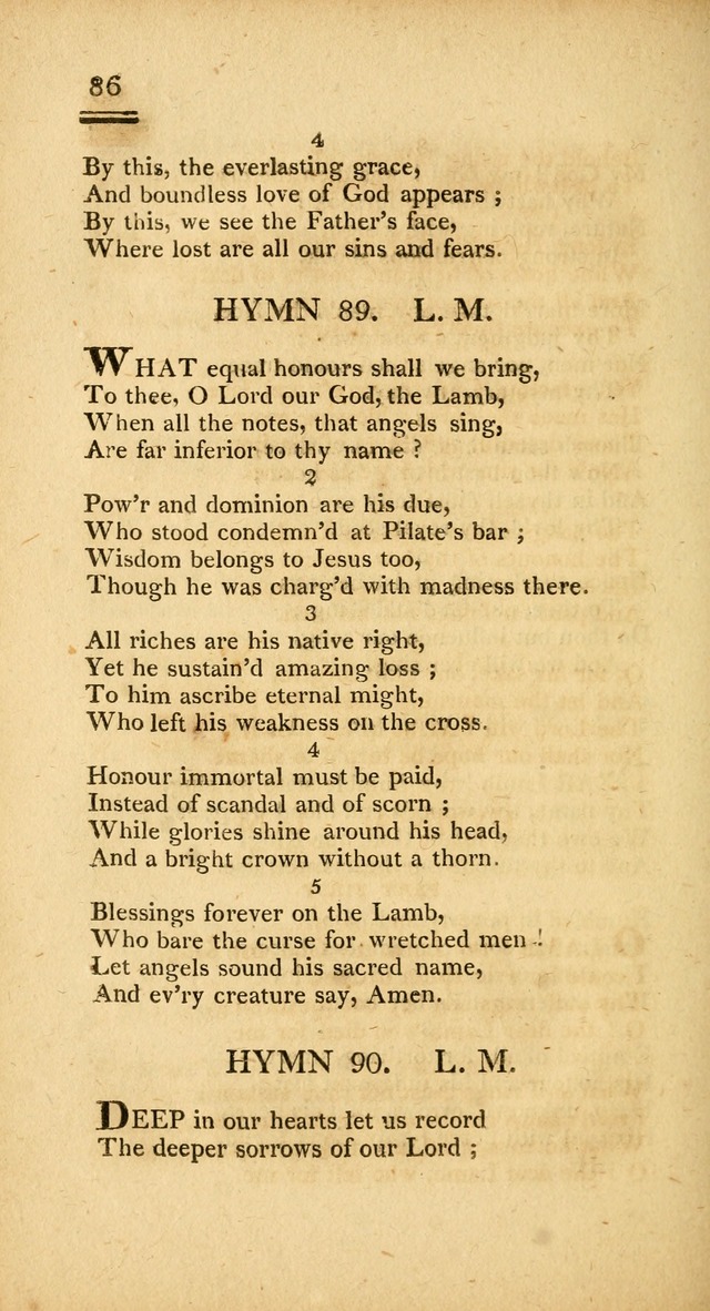 Psalms, Hymns and Spiritual Songs: selected and designed for the use of  the church universal, in public and private devotion; with an appendix, containing the original hymns omitted in the last ed. page 86